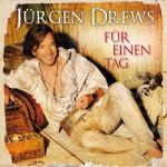 06-06-2012 - mix1_de - Juergen Drews - fuer_einen_tag.jpg